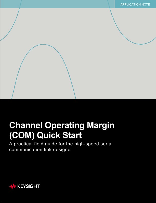 Channel Operating Margin (COM) Quick Start