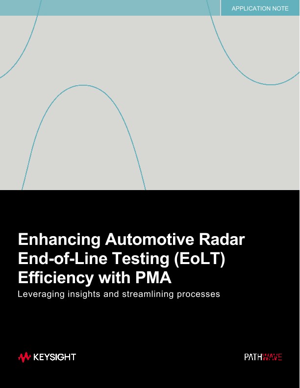 Enhancing Automotive Radar End-of-Line Testing (EoLT) Efficiency with PMA