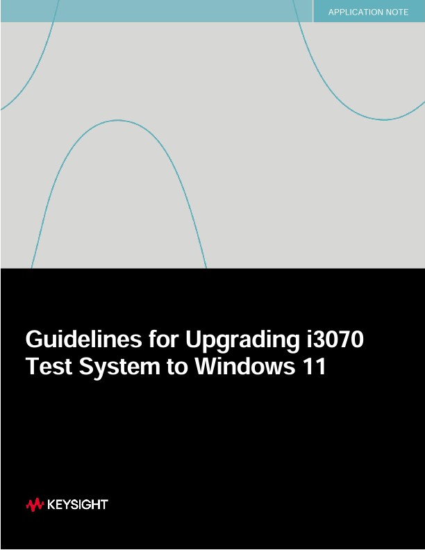 Guidelines for Upgrading i3070 Test System to Windows 11