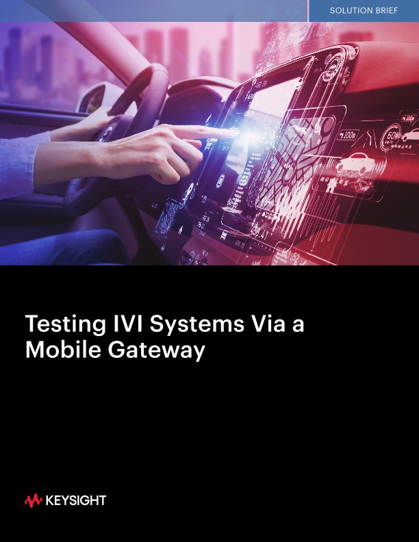 Testing IVI Systems Via a Mobile Gateway