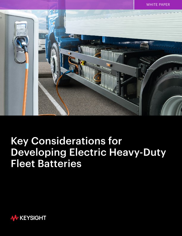 Key Considerations for Developing Electric Heavy-Duty Fleet Batteries