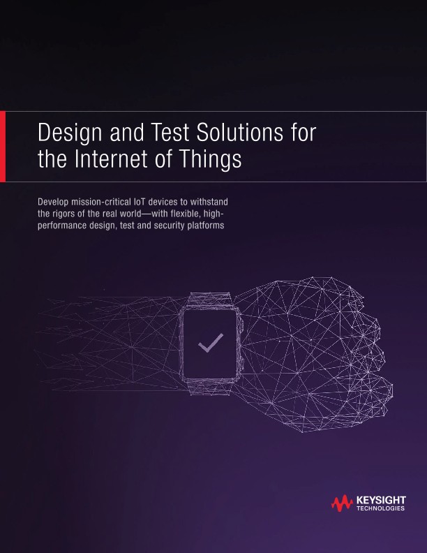 Design and Test Solutions for the Internet of Things